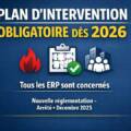 Plan d’intervention : une obligation pour tous les ERP dès 2026